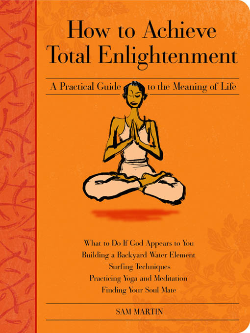 Title details for How to Achieve Total Enlightenment by Sam Martin - Available